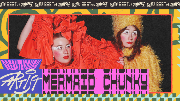 2024 Breakthrough Artist: Mermaid Chunky