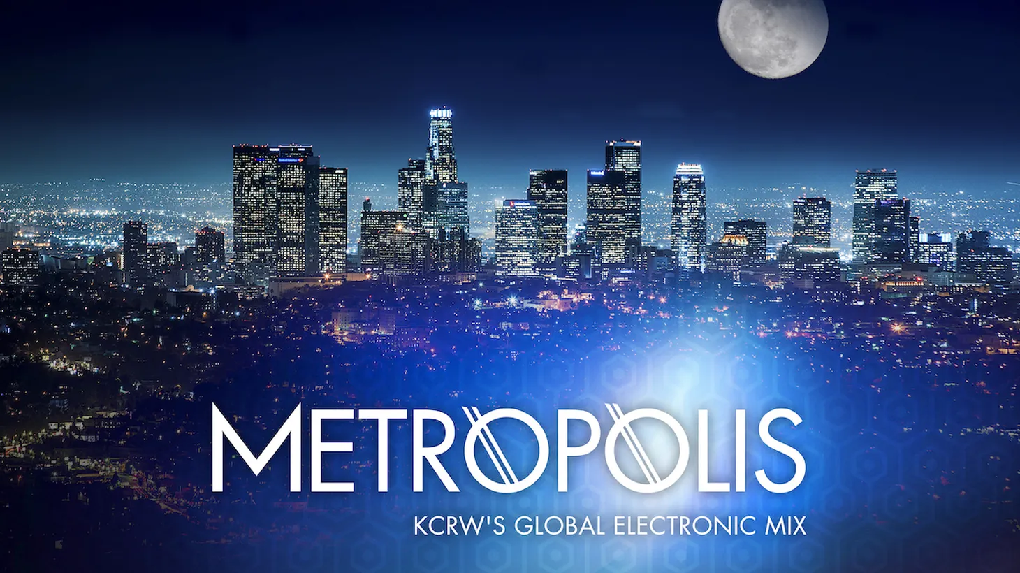 Metropolis playlist, May 8, 2021.