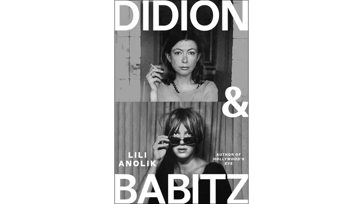 Through their writings, Eve Babitz and Joan Didion cemented LA in our collective imagination as a sultry hotbed.